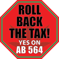 Red octagonal sign with a faint cannabis leaf in the background. Bold black text reads “ROLL BACK THE TAX!” and white text below says “YES ON AB 564.” The sign has green and white border accents. CA Norml