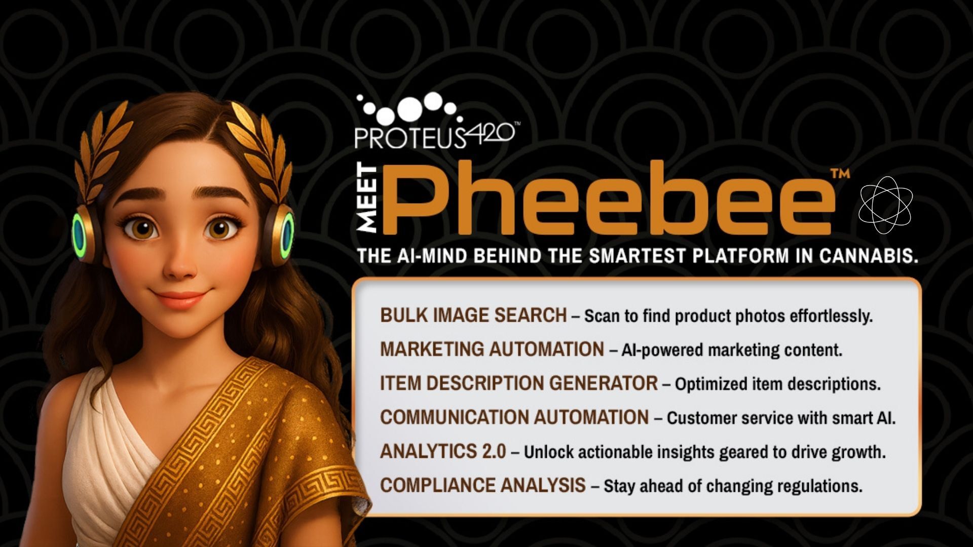 Animated female character with brown hair and green headphones stands next to text introducing "Pheebee," the AI behind a cannabis platform, highlighting features like image search, marketing, automation, analytics, and compliance. CA Norml