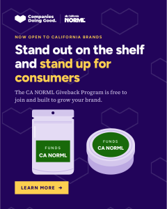 Purple promo graphic for a CA NORML Give Back Program, featuring branded containers and text inviting California brands to join for free to support and promote cannabis consumer rights. “Learn more” button at the bottom. Ca NORML