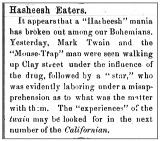 Newspaper clipping titled “Hasheesh Eaters” describing Mark Twain and others on Clay Street in San Francisco under the influence of hashish, with mention of their Stoned Stoll experiences to be published in the Californian. Ca NORML